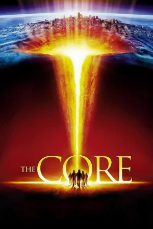 دانلود فیلم The Core – هسته