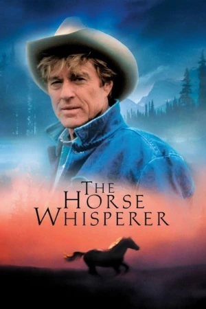 دانلود فیلم The Horse Whisperer – زمزمه اسب