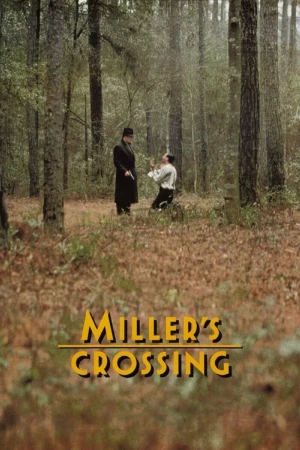 دانلود فیلم Miller’s Crossing – تقاطع میلر