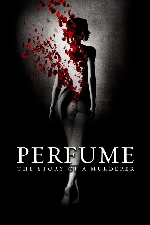 دانلود فیلم Perfume: The Story of a Murderer – عطر: قصه یک آدمکش