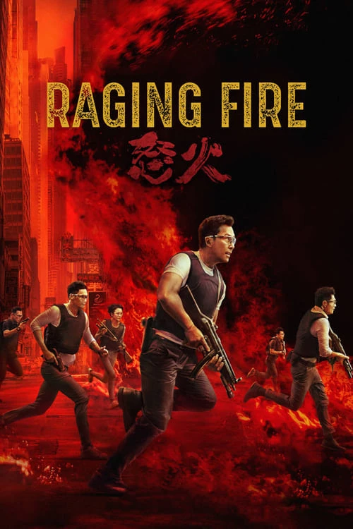 دانلود فیلم Raging Fire – آتش خشم