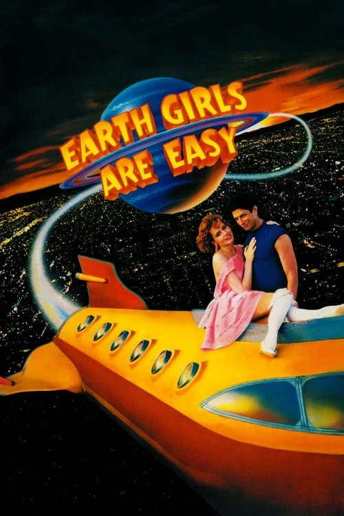 دانلود فیلم Earth Girls Are Easy – دختران زمینی آسان هستند