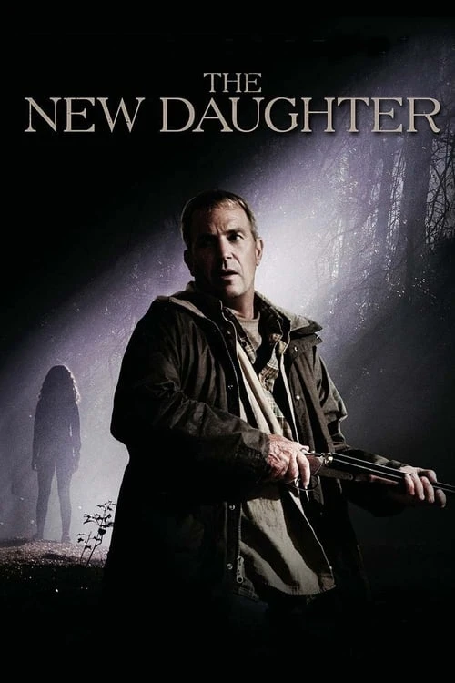 دانلود فیلم The New Daughter – دختر جدید