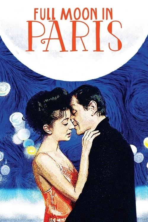 دانلود فیلم Full Moon in Paris – ماه کامل در پاریس