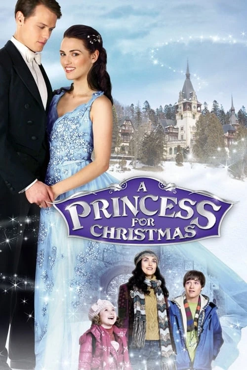 دانلود فیلم A Princess for Christmas – یک شاهزاده خانم برای کریسمس