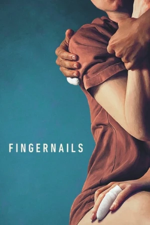 دانلود فیلم Fingernails ناخن های دست