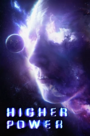 دانلود فیلم Higher Power – قدرت بالاتر