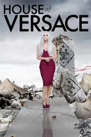 دانلود فیلم House of Versace