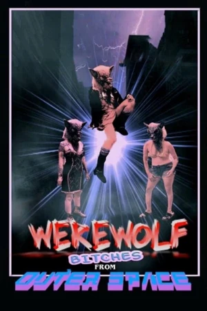 دانلود فیلم Werewolf Bitches from Outer Space