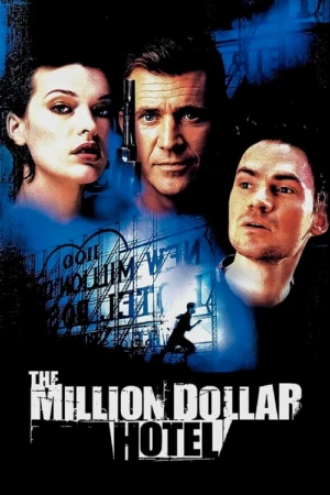 دانلود فیلم The Million Dollar Hotel
