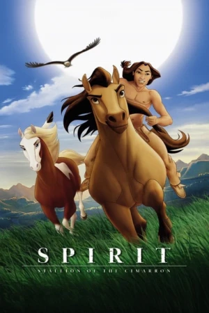 دانلود فیلم Spirit: Stallion of the Cimarron – اسپریت: نریان سیمارون