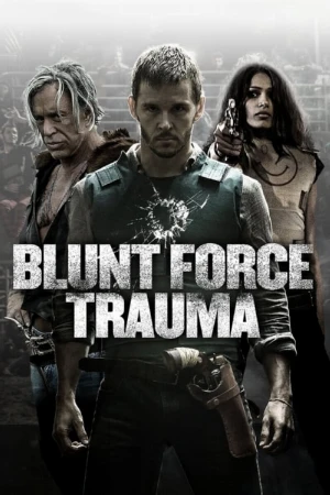 دانلود فیلم Blunt Force Trauma