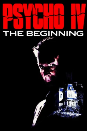 دانلود فیلم Psycho IV: The Beginning – روانی چهارم: آغاز