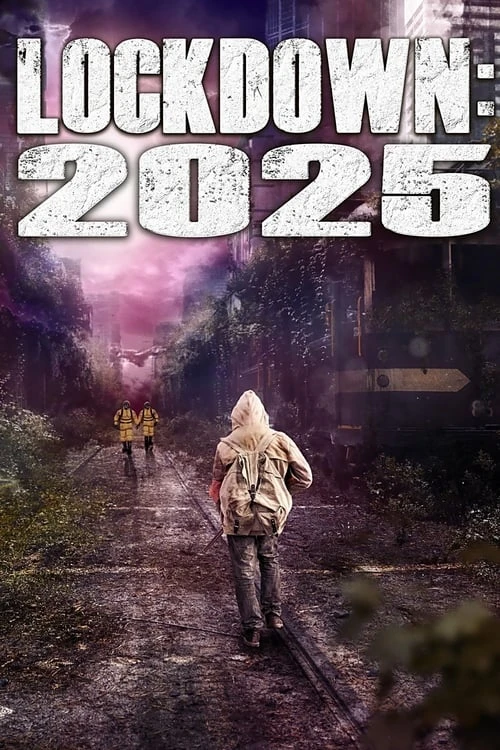 دانلود فیلم Lockdown: 2025 – قفل 2025