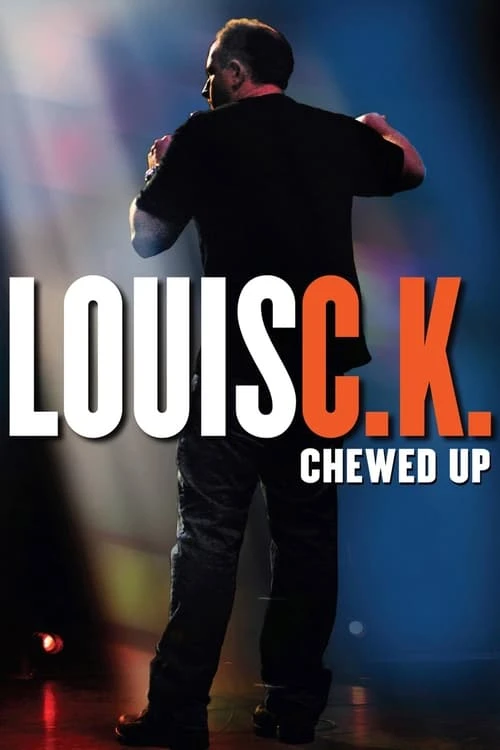 دانلود فیلم Louis C.K.: Chewed Up