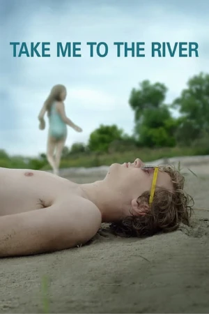 دانلود فیلم Take Me to the River