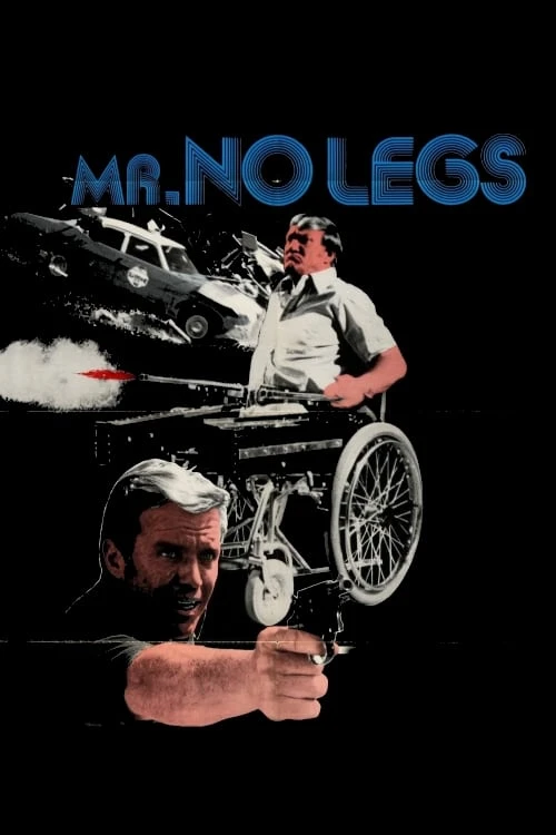 دانلود فیلم Mr. No Legs – آقای بدون پا