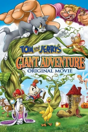 دانلود فیلم Tom and Jerry’s Giant Adventure
