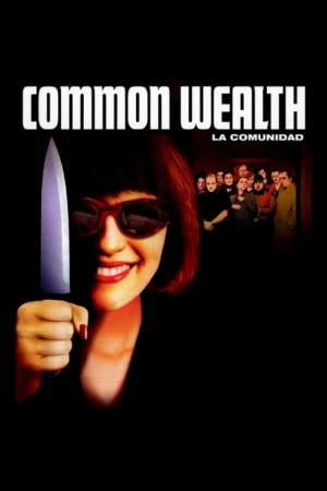 دانلود فیلم Common Wealth – ثروت مشترک