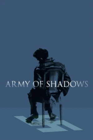 دانلود فیلم Army of Shadows – ارتش سایه‌ها