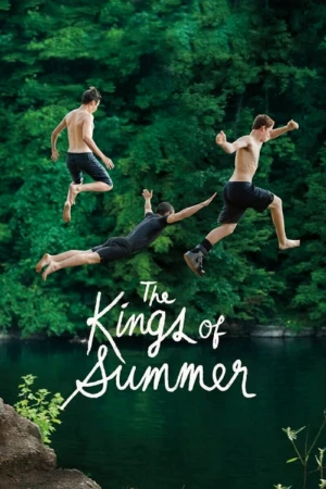 دانلود فیلم The Kings of Summer – پادشاهان تابستان