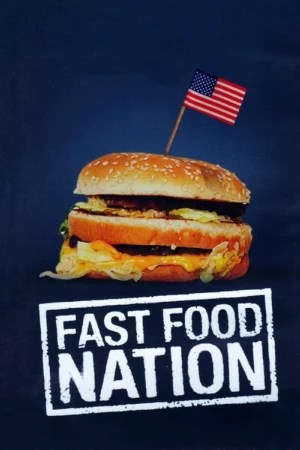 دانلود فیلم Fast Food Nation