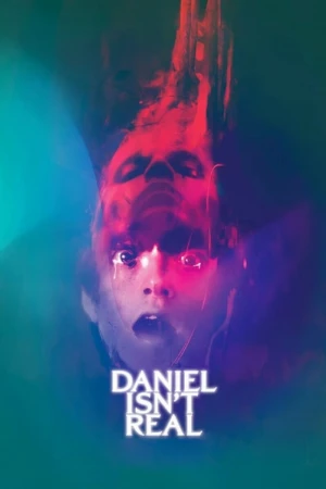 دانلود فیلم Daniel Isn’t Real