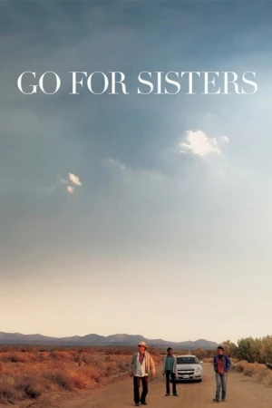 دانلود فیلم Go for Sisters