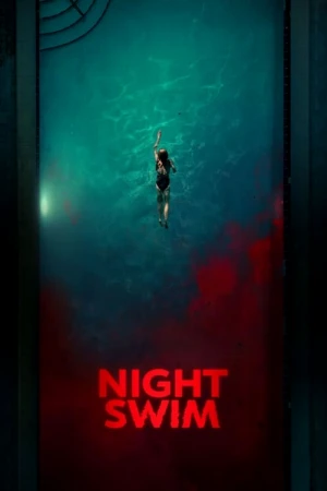 دانلود فیلم Night Swim شنا در شب