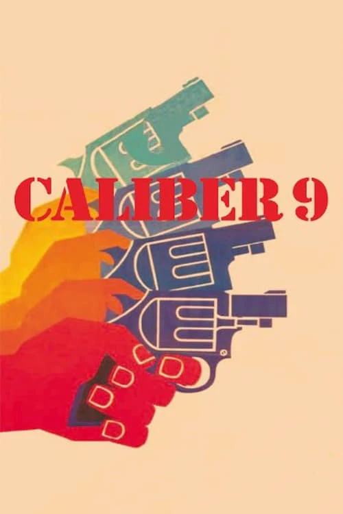 دانلود فیلم Caliber 9 – کالیبر