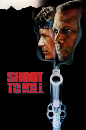 دانلود فیلم Shoot to Kill – شلیک برای کشتن