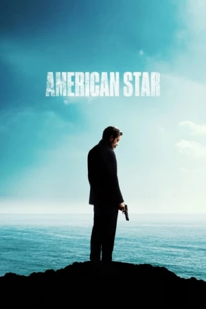 دانلود فیلم American Star ستاره آمریکایی