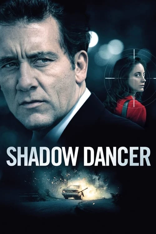 دانلود فیلم Shadow Dancer – رقصنده سایه