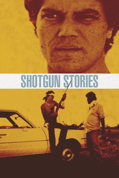 دانلود فیلم Shotgun Stories – داستان های تفنگ ساچمهای