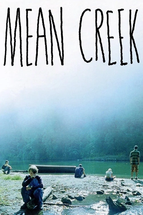دانلود فیلم Mean Creek – نهر متوسط