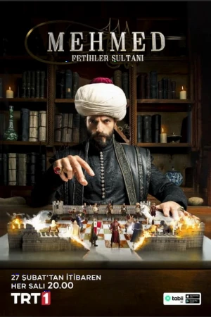 دانلود سریال Mehmed: Fetihler Sultani – محمد: سلطان فتوحات
