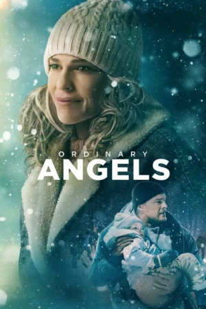 دانلود فیلم Ordinary Angels فرشته های معمولی