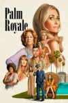 دانلود سریال Palm Royale – پالم رویال