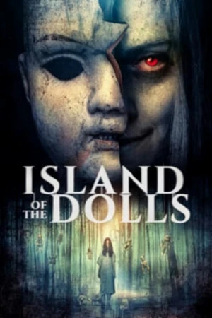دانلود فیلم Island of the Dolls جزیره عروسک ها