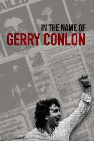 دانلود فیلم In the Name of Gerry Conlon