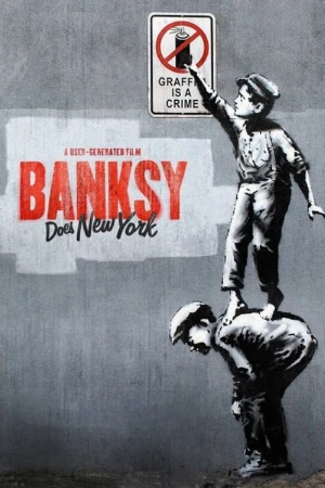 دانلود فیلم Banksy Does New York – بنکسی در نیویورک