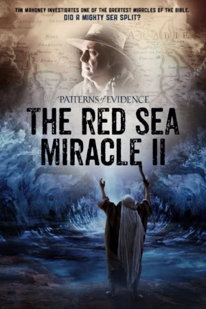 دانلود فیلم Patterns of Evidence: The Red Sea Miracle II