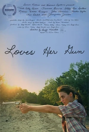 دانلود فیلم Loves Her Gun – اسلحه اش را دوست دارد