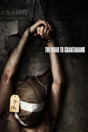 دانلود فیلم The Road to Guantanamo