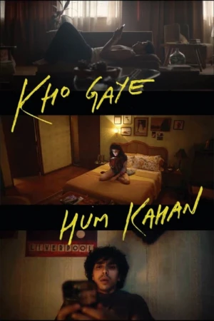 دانلود فیلم Kho Gaye Hum Kahan