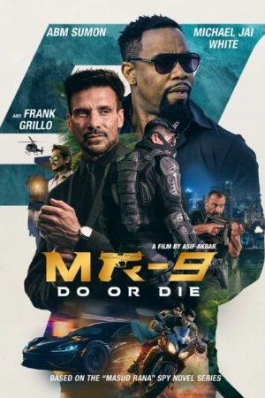 دانلود فیلم MR-9: Do or Die MR-9: انجام بده یا بمیر