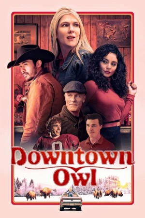 دانلود فیلم Downtown Owl جغد مرکز شهر