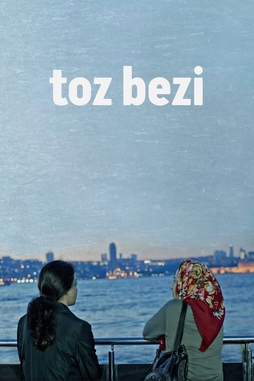 دانلود فیلم ترکی TOZ BEZİ گرد و غبار