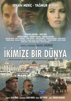دانلود فیلم ترکی Ikimize Bir Dunya یک دنیا برای همدیگر