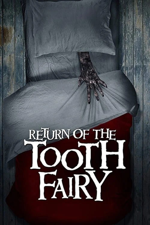 دانلود فیلم ترسناک Return of the Tooth Fairy بازگشت از دندان پری